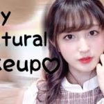 Everyday Natural  Makeup Tutorial♡ツヤ肌ナチュラルデイリーメイク🌿