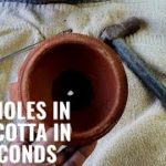 How to easily make holes in Terracotta Pots without the drilling machine?