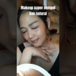 makeup super natural dan flawless #makeup #naturalmakeuplook #makeupnatural #flawlessmakeup
