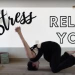 【YOGA】Stress relief yoga /ストレス解消ヨガ