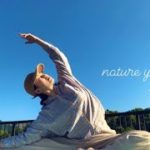 🌳 nature Yoga －自然の中で呼吸する－