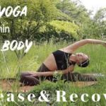 【Yoga】手放し、回復する為の全身陰ヨガ | 19min