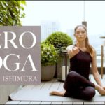 「ZERO YOGA-02」-私を癒すヨガ