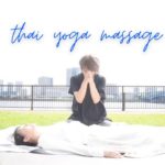 【まどろみのタイヨガマッサージ】