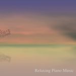 【30分/高音質】睡眠・癒し・瞑想・ヒーリングミュージック心が落ち着く 癒しピアノ音楽3