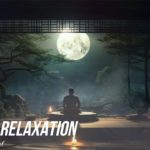 座禅で内なる静けさを見つける：癒しのBGM(#2)