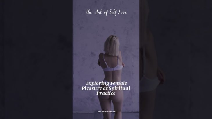 Female Pleasure and Sexual Well-Being🌹