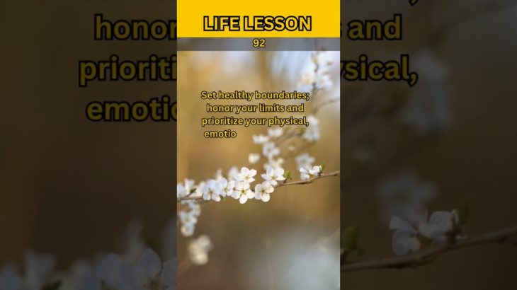 Life lesson 92 | Master Healthy Boundaries: Boost Your Well-being #motivation #findingjoy #solitude