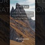 Elevating Life Satisfaction with Love: How Love Enhances Well-being