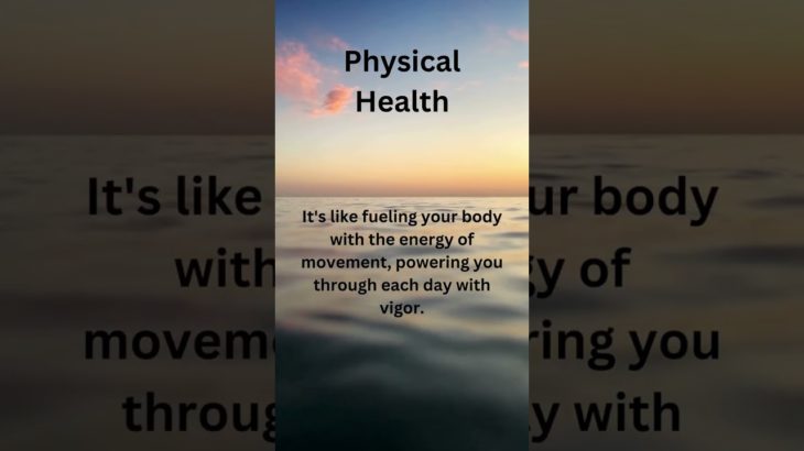 Boost Your Well-being: Improving Your Physical Health