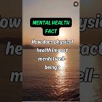 How does physical health impact mental well-being?#shorts,#psychologytips,#motivation