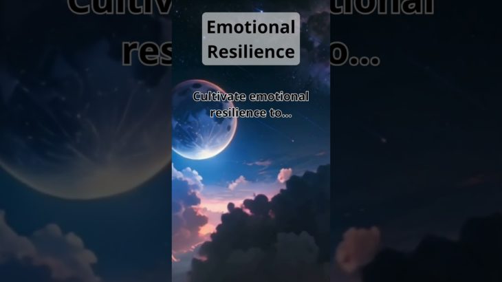 Emotional Resilience: Nurturing Health and Well-being | Short Motivational Video