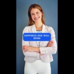 Happiness and Well-Being