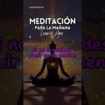 MEDITACIÓN DE LA MAÑANA | LOUISE HAY #shorts