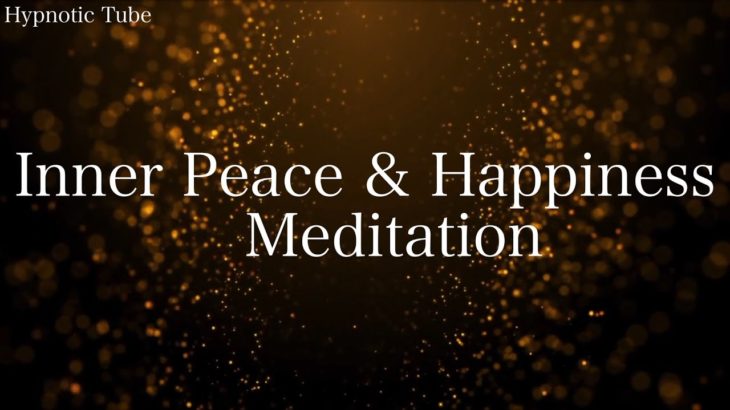 【誘導瞑想】内なる心身の平和や内面的な静けさの促進｜ストレスや不安を和らげ、心身の安定を得る