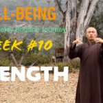 Week #10 – STRENGTH | WELL-BEING Qigong Weekly Routine Journey