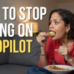 See Why Mindful Eating Is Key to Improving Your Mental Wellbeing