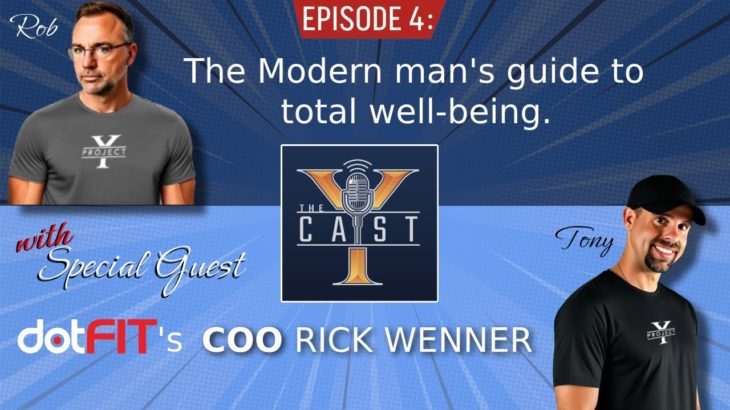 The Modern Man’s Guide to Total Well Being