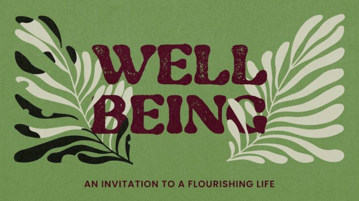 Wellbeing: Physical Wellbeing | Jan 12th 11am Church Online Service