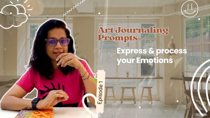 Creative Journaling: Art Therapy Prompts | Self-Care & Emotional Well-Being tips