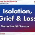 Isolation, Grief & Loss – 19th  February  2025 – Health & Wellbeing Seminar