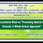 Regional Consultative Meet on “Promoting Mental Well-Being in Schools: A Whole-School Approach”