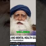 Sadhguru :Transform Your Life 7 Minutes for Inner Well-Being