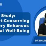 Breast Conserving Surgery Boosts Sexual Well Being Over Reconstruction, Study Finds