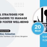 Practical Strategies for School Leaders to Manage Stress and Foster Well-Being