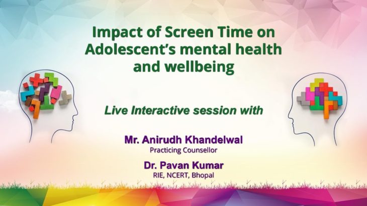 Sahyog : Impact of Screen Time on Adolescent’s mental health and wellbeing