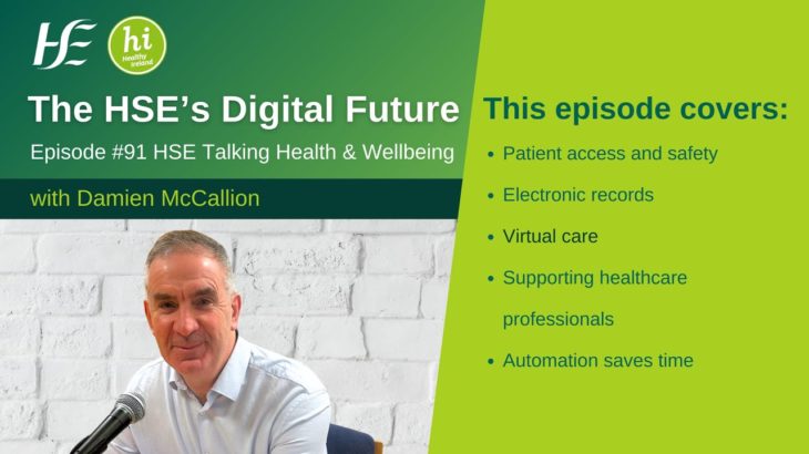 The HSE’s Digital Future – Episode 91, HSE Talking Health and Wellbeing Podcast