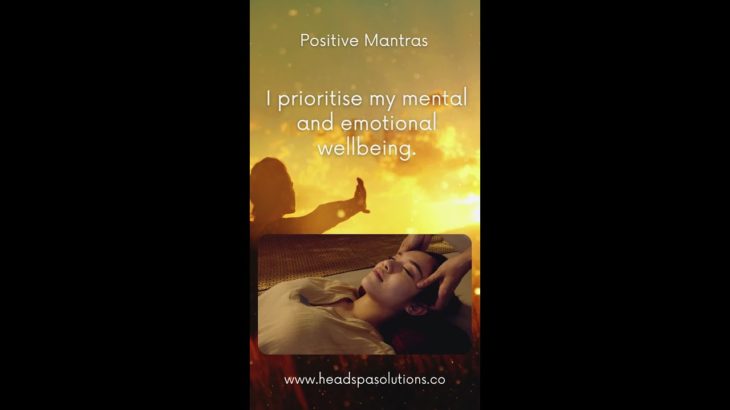 Mantra – I prioritise my mental and emotional wellbeing