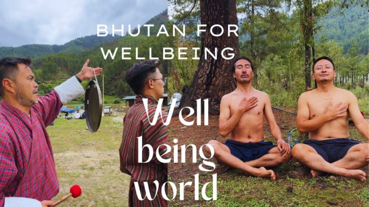Bhutan for well-being @PhuntshokSonam @parksonam @yagnasx