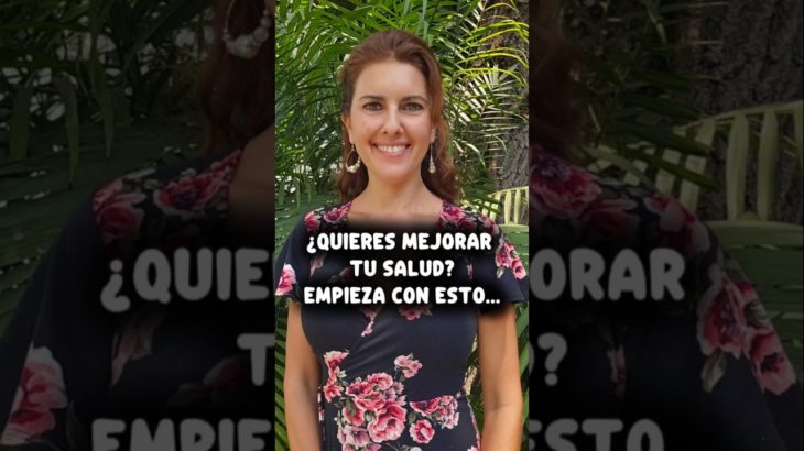 ¿Quieres mejorar tu salud? Empieza con esto… #salud #vidasana #vidasaludable