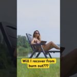 Burnout Recovery: Gentle Journey to Well-being! #mentalHealth#Recovery#Burnout