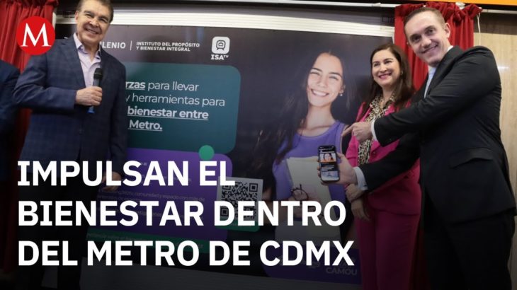 En la CdMx, se lanza campaña “Bienestar – Wellbeing 360” para la salud mental en el metro