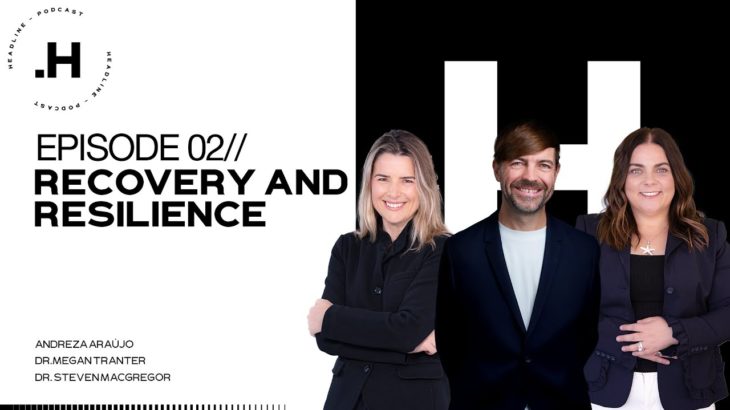 Chief Well-Being Officer: Recovery and Resilience for Leaders | Dr. Steven MacGregor #02