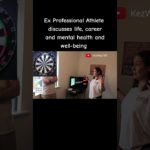Ex Professional Athlete, Life, career and well-being #wellness #mentalhealth #shorts #darts #truth