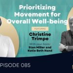 Christine Trimpe: Prioritizing Movement for Overall Well-being