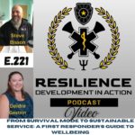 From Survival Mode to Sustainable Service: A First Responder’s Guide to Wellbeing