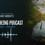 Wellbeing Podcast – Episode 1 with Laura Barker