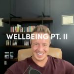 Episode 37 – Wellbeing Part 2
