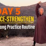 DAY 5-BALANCE and STRENGTHEN | 7-Day Qigong Practice Routine for Well-being