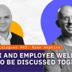 The HR Dialogues #42 | Why AI and Employee Wellbeing Need to be Discussed Together