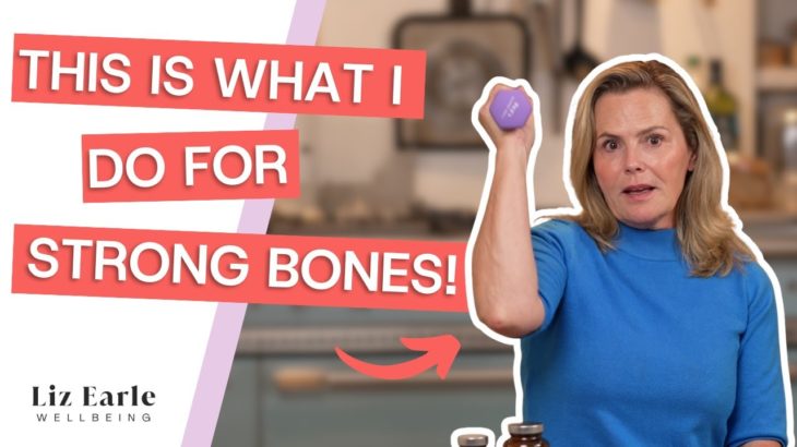 This is how I keep my BONES healthy in midlife and beyond | Liz Earle Wellbeing