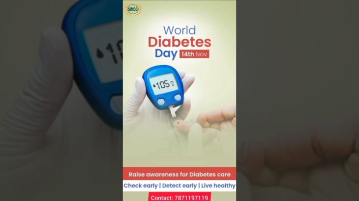 🌍 World Diabetes Day – Nov 14 | 📜 2025 Theme: “Diabetes & Well-Being.” | 📞 Contact: 7871197119