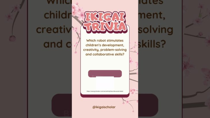 Ikigai Trivia 11 by @IkigaiScholar #ikigai #trivia #quiz #wellness #wellbeing #robot #AI #shorts