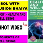 EXPLAINATION OF COMPONENTS OF WELL – BEING PSYCHOLOGY :- HEALTH AND WELL – BEING DU SOL / REGULAR