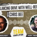 Balancing Drive with Well-Being with Chris Bee