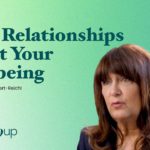 How Relationships Boost Your Wellbeing | ThisWayUp